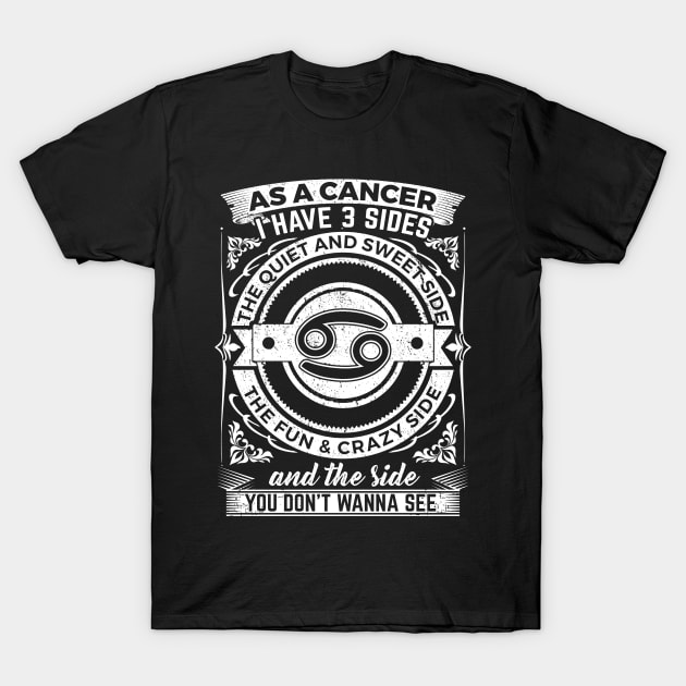 Cancer - 3 Sides T-Shirt by obet619315